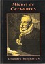Miguel De Cervantes Alberto Spunberg Ediciones Rueda, J.M.,S.A 2001 Spain. Uploaded by Winny